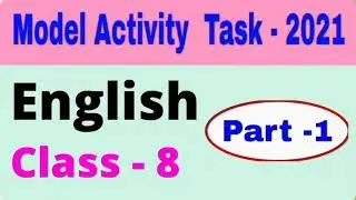 MODEL ACTIVITY  TASK CLASS 8 PAT-1 ENGLISH