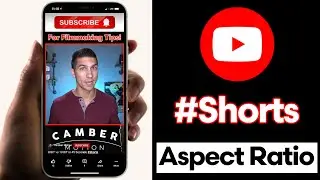 BEST Aspect Ratio for YouTube SHORTS – How to Change Aspect Ratio to 