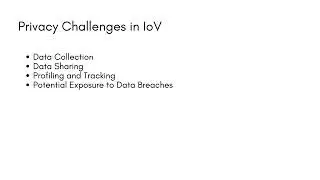 Security and Privacy Risks and Challenges for Autonomous Vehicles: Privacy Challenges in IoV 3.4