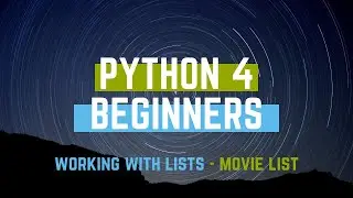 Beginning Python - Lists Example Program Movie List