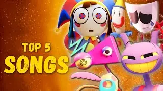 TOP 5 THE AMAZING DIGITAL CIRCUS SONGS | ZOOBLE, POMNI, JAX, GANGLE, KAUFMO | ORIS