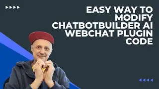 Easy way to modify Chatbotbuilder AI webchat plugin code
