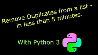 Python 3 - Remove Duplicates From a List the easy way!
