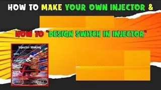 Design Switch In इंजेक्टर | Switch Design For इंजेक्टर | इंजेक्टर Making #AndLua