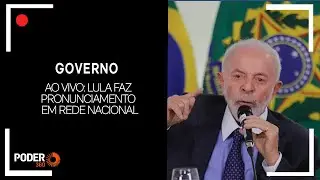Ao vivo: Lula faz pronunciamento em rede nacional