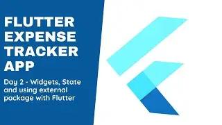Learning Flutter Day 2 - Widgets, State and using external package with Flutter