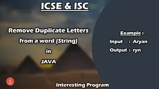Remove duplicate letters from a String in Java | For ICSE & ISC | String Program in Java | BluejCode