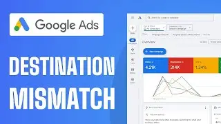 How To Fix Destination Mismatch Google Ads - Full Guide 2025