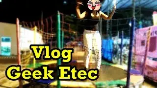 Geek Etec 2017 | Canal da Gz