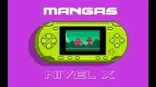 Mangas - Nivel X - Dirty Girls (Prod. IVZ)