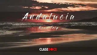 Andalucía Road Trip