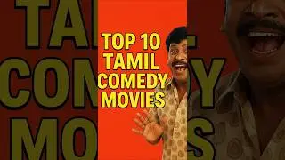 Top 10 Tamil Comedy Movies 