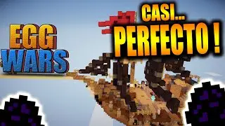 MINECRAFT- EGG WARS - UNA PARTIDA CASI... PERFECTA