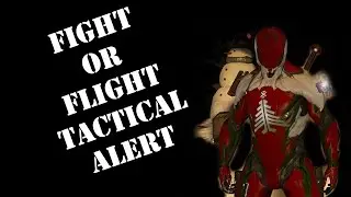 Fight or Flight Tactical Alert | Warframe Guide