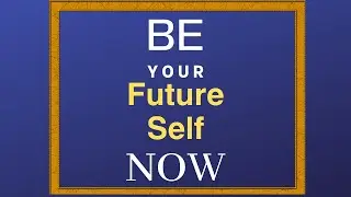 Be Your Future Self Now: A Review of Dr. Benjamin Hardy's Life-Changing Book