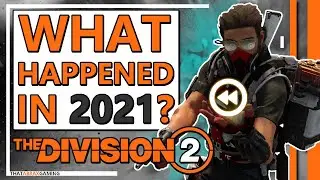 The Division 2 Rewind 2021