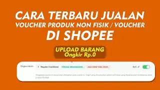 Cara Terbaru Jualan Produk Digital ( Non Fisik  ) Di Shopee !