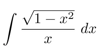 Integral of sqrt(1-x^2)/x (substitution)