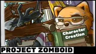 Project Zomboid Character Creation 101 | Beginner's Guide