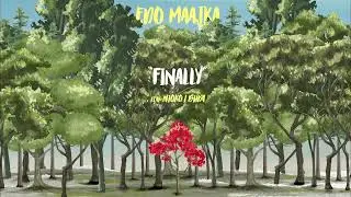 Edo Maajka - Finally feat. Buda i Ntoko