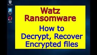 Watz virus (ransomware). How to decrypt .Watz files. Watz File Recovery Guide.