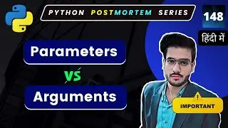 Parameters vs Arguments in python functions | Python Interview Questions 