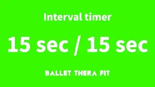 ⏱️ 타이머 15/15 [ Interval timer - 15 sec / 15 sec ]