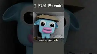 I Feel Normal