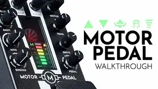 MOTOR PEDAL OVERVIEW | SOUNDS, CONTROLS & GAS PEDAL | Gamechanger Audio