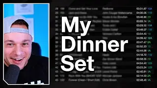 Every Song I Played During Dinner and WHY