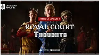 Crusader kings 3 Update 9 & Royal Court DLC