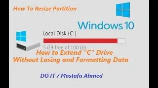 How To Extend Size C:\ Drive In Windows 10 Without Losing and Formatting Data