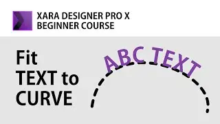 How to fit text to a curve or shape in Xara Designer Pro X | Xara Designer Pro Tutorial