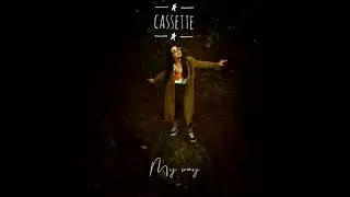 Cassette - My Way (Amice Remix)