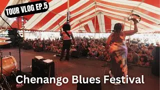 Chenango Blues Festival | TOUR VLOG EP. 5 | INDIE BLUES GIRL