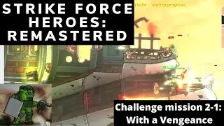 Strike Force Heroes: Remastered (Beta) - Challenge Mission 2-1: Kevlar II (Tank)