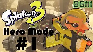 Splatoon 3 Hero Mode #1: Welcome to Alterna!