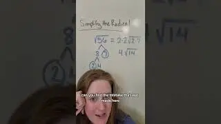 common mistake: simplifying radicals  