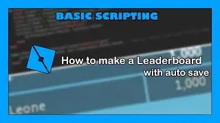 HOW TO MAKE A LEADERSTATS WITH A SAVING SYSTEM Roblox Scripting Tutorial