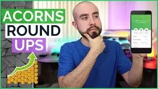 Acorns Round Up Explained - How Does Acorns Invest Spare Change?