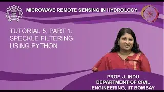 Tutorial 05 Part 01: Speckle Filtering Using Python