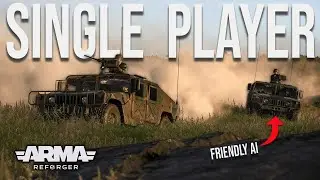 ARMA Reforger Single Player Mode With FRIENDLY AI
