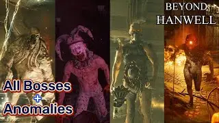 Beyond Hanwell - All Bosses + Anomalies (Hard) and Ending