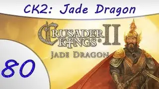 Crusader Kings 2 - Gangavadi - Jade Dragon - 80