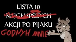 Top 10 PIJACKICH akcji w animcach