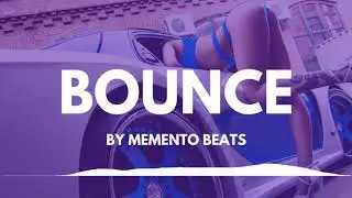 *FREE* HARD TRAP BEAT- Bounce (prod. by Memento Beats)