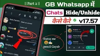 WhatsApp Header Not Showing |GB WhatsApp A to Z Settings After V17.57 Update | Chat Unhide Kare