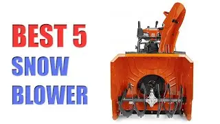 5 BEST SNOW BLOWERS in 2020