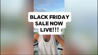 BLACK FRIDAY SALE NOW LIVE!!!