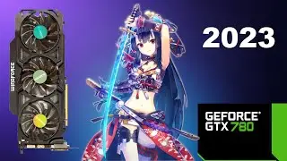 GIGABYTE GTX 780 3GB GDDR5 - 2023 [ 11 GAMES TESTED ]